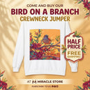 Bird on Branch Crewneck Sweatshirt — Colorful Songbird Art Pullover Printify